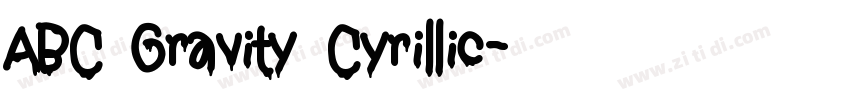 ABC Gravity Cyrillic字体转换